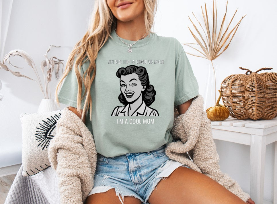 I'm A Cool Mom Printed Comfort Colors T-Shirt