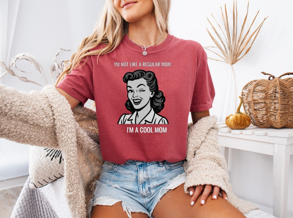 I'm A Cool Mom Printed Comfort Colors T-Shirt