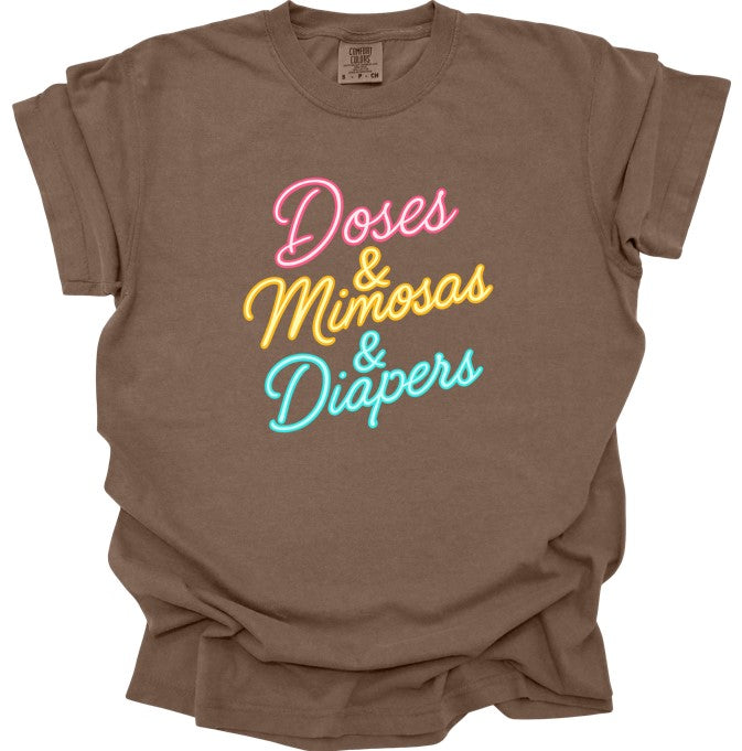 Doses & Mimosas & Diapers Printed Comfort Colors T-Shirt