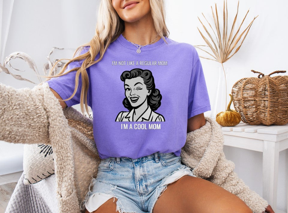 I'm A Cool Mom Printed Comfort Colors T-Shirt