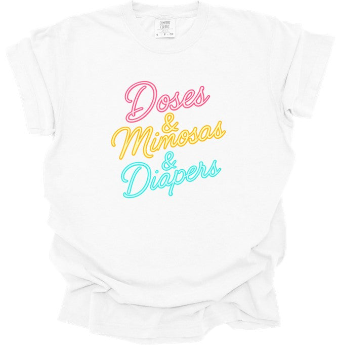 Doses & Mimosas & Diapers Printed Comfort Colors T-Shirt